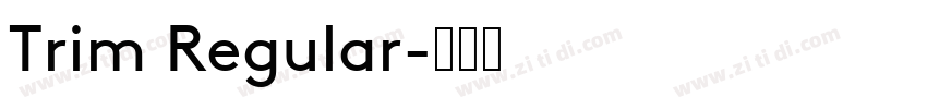 Trim Regular字体转换